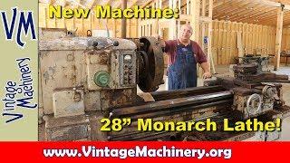 New Shop Machine:  28" Monarch Lathe