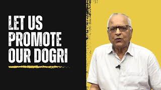 Let us promote our Dogri: Kasturi Lal Gupta