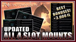 All 21 Mounts with 4 Slots! (+3,000 item level) Recommended Bonuses for DPS/Tank/Heal - Neverwinter