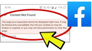 How To Fix Facebook App Content Not Found The page you requested cannot be displayed right now Error