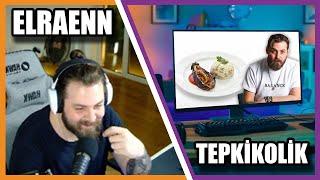 Elraenn - Twitch Yayıncılarının Favori Yemeklerini Denedik İzliyor