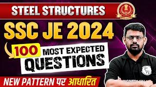 SSC JE 2024 Civil Engineering 100 MOST EXPECTED QUESTIONS | Steel Structures | SSC JE Civil PYQs