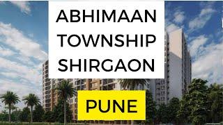 Kohinoor Abhimaan township , Shirgaon - Pune.