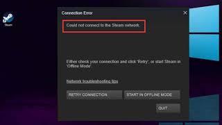 How To Fix Could Not Connect To The Steam Network Retry Connection | Steam Connection Error