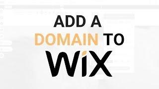 How to Add a Domain to Wix Websites? - Wix Tutorial