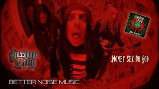 Crossbone Skully -  Money, Sex, Or God (Official Music Video)