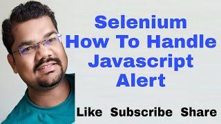 How To Handle Javascript Alert in Selenium Webdriver using Java | Selenium Javascript Alert Ok