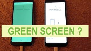 Green Screen Problem: Google, Samsung, LG, Huawei etc