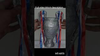 How to make UEFA Champions trophy with waste material (UEFA Trophy) #106 #SHORTS MT-ARTS