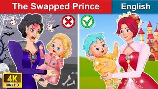 The Swapped Prince  Bedtime stories  Fairy Tales For Teenagers | WOA Fairy Tales