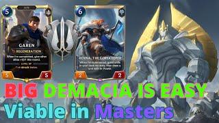 Turn Your Brain Off to Play BIG DEMACIA. INCREDIBLY EASY LOR Masters