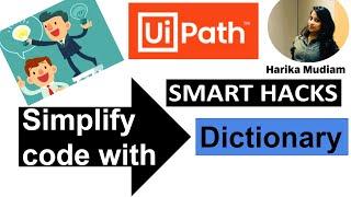 Dictionary in UiPath for Simple and Smart coding  - Smart Hacks