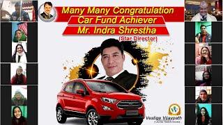 Car Fund Achiever Mr Indra Shrestha (Star Director) just with in 6 month II Vestige Vijaypath