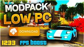 CEL MAI MIȘTO MODPACK PENTRU SAMP LOW PC 300fps+ 