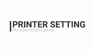 Printer settings in bartender