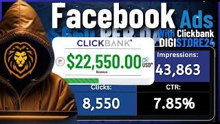 CLICKBANK! And DIGISTORE24 Facebook Ads Affiliate Marketing To Make $650/DAY Step By Step Beginners!