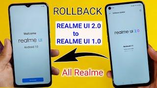 How to Downgrade Realme UI 2.0 to Realme UI 1.0 Full Method, Rollback android 11 to 10, All realme