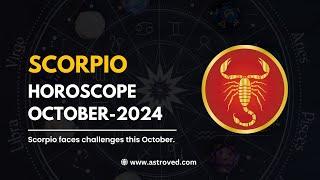 Scorpio October 2024 Monthly Horoscope Predictions | October 2024 Horoscope | Astrology October 2024