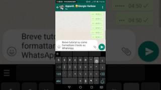 WhatsApp come scrivere in corsivo, grassetto o barrato la migliore guida completa