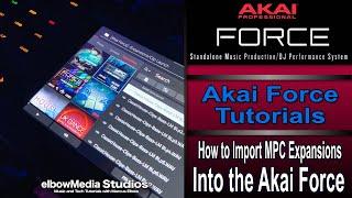 How to Import MPC Expansion Packs into the Akai Force