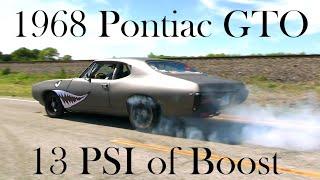 1968 Pontiac GTO on 13 PSI - Burnout and High Speed Fly-by's