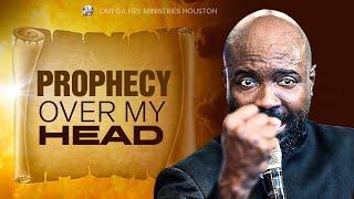 PROPHECY OVER MY HEAD || PASTOR RICH