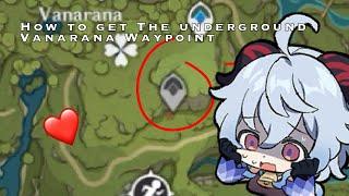 How to get the underground Vanarana Waypoint! ⭐️