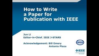 How to Write a Paper for Publication with IEEE - Prof. Jun Li