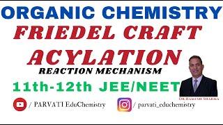 FRIEDEL CRAFT  MECHANISM | OZONOLYSIS OF BENZENE I 11th-12th | JEE-NEET | PARVATI EDUCHEMISTRY