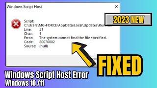 FIX "Windows Script Host Error" in Windows 11/10 (2023 Updated)