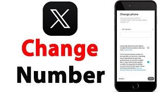 How to Change Mobile Number in X Account | X Account me Mobile Number kaise Change kare