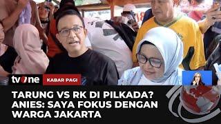 Komentar Anies soal Wacana KIM Plus di Pilkada Jakarta | Kabar Pagi tvOne