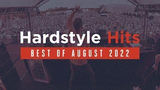 Hardstyle Hits | Best Of August 2022