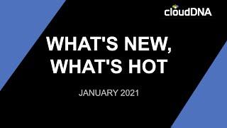 Whats's new what's hot - January 2021