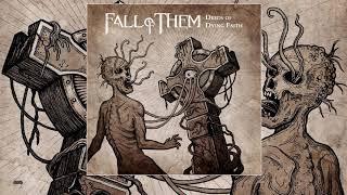 Fall of Them (New Zealand) - "Deeds of Dying Faith" 2019 Full EP