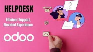 Mastering Odoo Helpdesk Module: Streamlining Customer Support | Odoo helpdesk