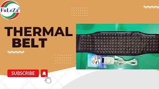 How To Use Thermal Belt ||  Contact Now :- 9873457668 ,  92111 77790