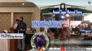 AgroTech : Interview with Vishal Nikumbh, Founder of Anand Sagar Natural Dairy Farm | Gitesh Sharma