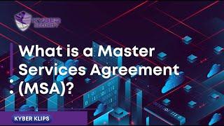 What is a Master Services Agreement (MSA)?