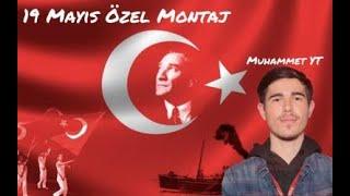 Muhammet YT 19 Mayıs Özel Montaj 