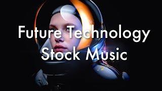 Future Technology Stock Music