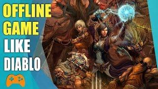 Best Offline Games like Diablo 3 | Diablo Similar Games