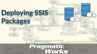 Deploying SSIS Packages