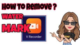 HOW TO REMOVE WATERMARKS FROM VRECORDER | Step by step ( Turtorial )