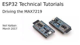 ESP32 Technical Tutorials: Driving the MAX7219