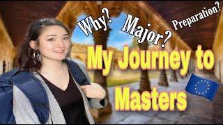 My Journey to Master's Degree in Europe