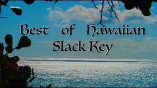 Best of Hawaiian Slack Key Guitar | 3 Hours of Hawaiian Music to Study, Work or Relax