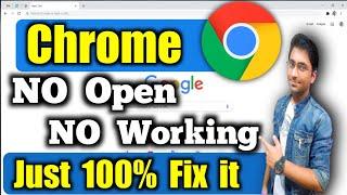 How to Fix: Chrome Not Open Problem | Chrome Not Working Problem in Hindi