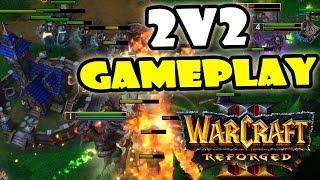 Warcraft 3 Reforged Beta 2vs2 Gameplay Video