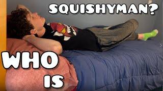 Who Is Squishyman? (1 year anniversary)